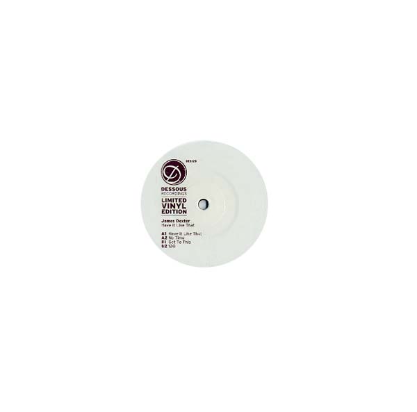 JAMES DEXTER - Have It Like That | Vinyl