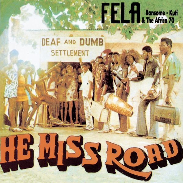 Fela Kuti | He Miss Road / Expensive Shit | World Music