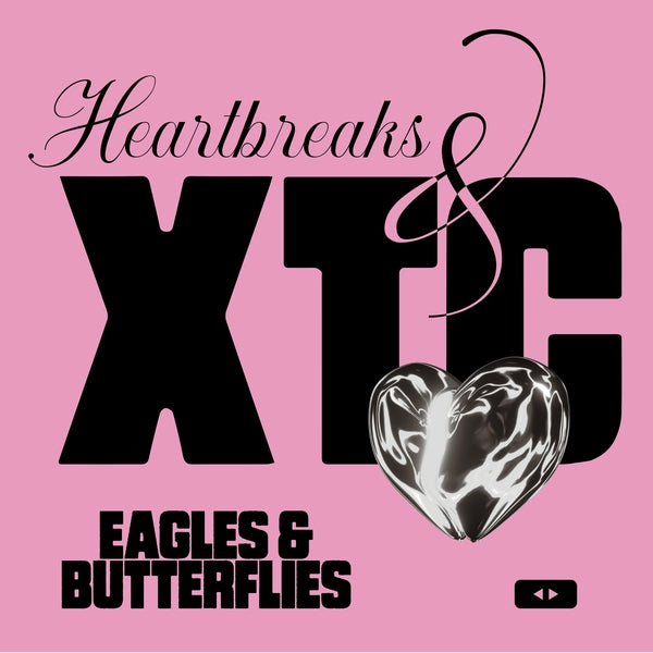 Eagles & Butterflies - Heartbreaks & Xtc | Vinyl