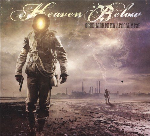 Heaven Below - GOOD MORNING APOCALYPSE | CD