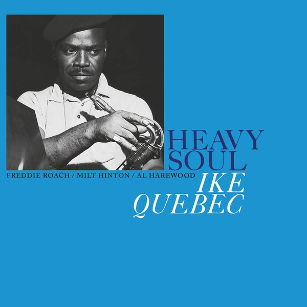 IKE QUEBEC - Heavy Soul | Vinyl
