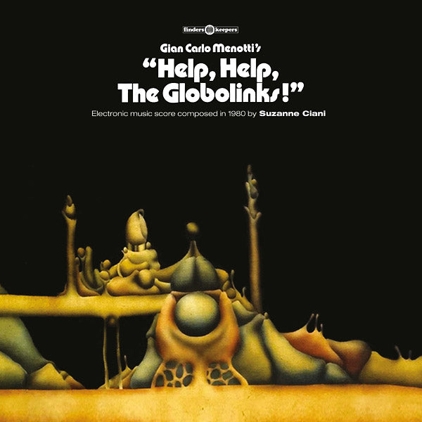 SUZANNE CIANI - Help, Help, The Globolinks! | Vinyl