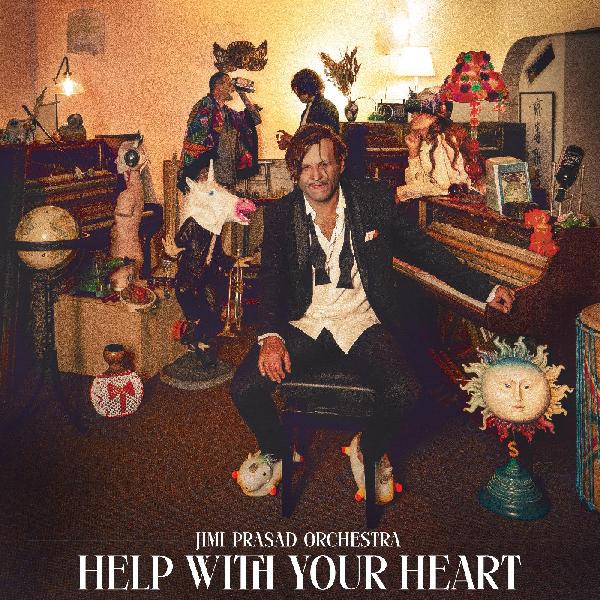 Jimi Orchestra Prasad | Help With Your Heart | Vinyl