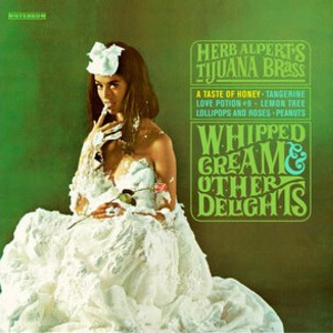 Herb Alpert | Whipped Cream & Other Delights: 60th Anniversary Edition (Picture Disc Vinyl, 180 Gram Vinyl, Remastered) | Vinyl