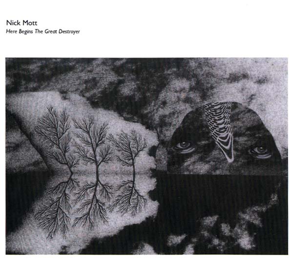 NICK MOTT - Here Begins the Great Destroyer | CD