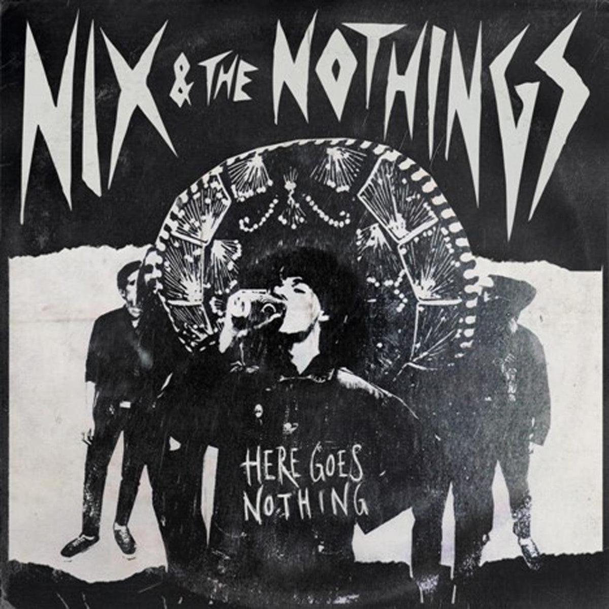 Nix & The Nothings - Here Goes Nothing | CD