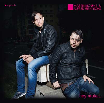 MARTIN BOOKS & ALFRED HEINRICHS - Hey Mate | CD