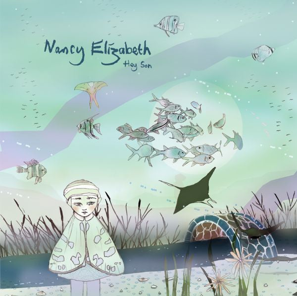 Nancy Elizabeth - Hey Son - 7" | Vinyl