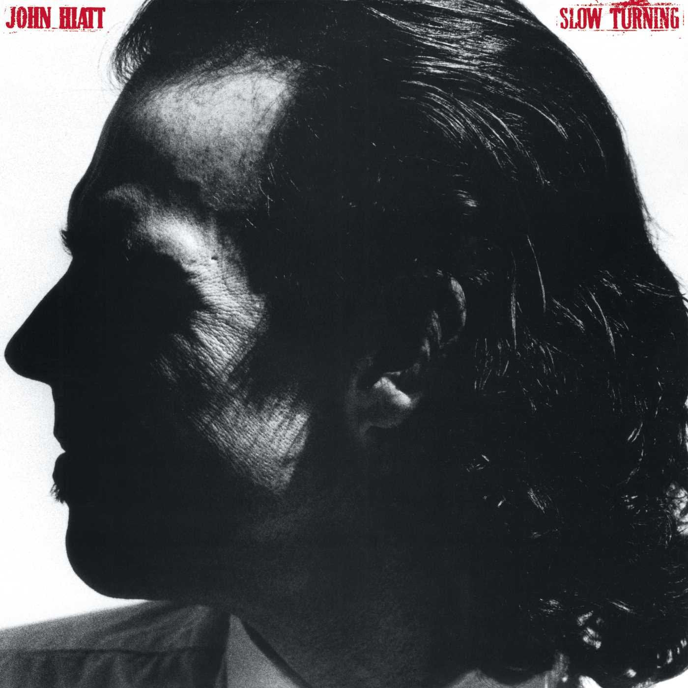 HIATT,JOHN - SLOW TURNING | Vinyl