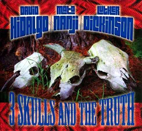 Hidalgo/dic/nan - 3 Skulls And The Tru | CD
