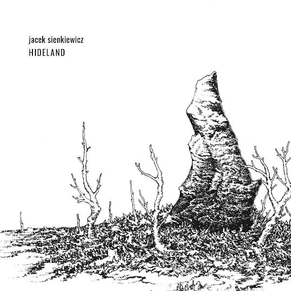 JACEK SIENKIEWICZ - Hideland | CD