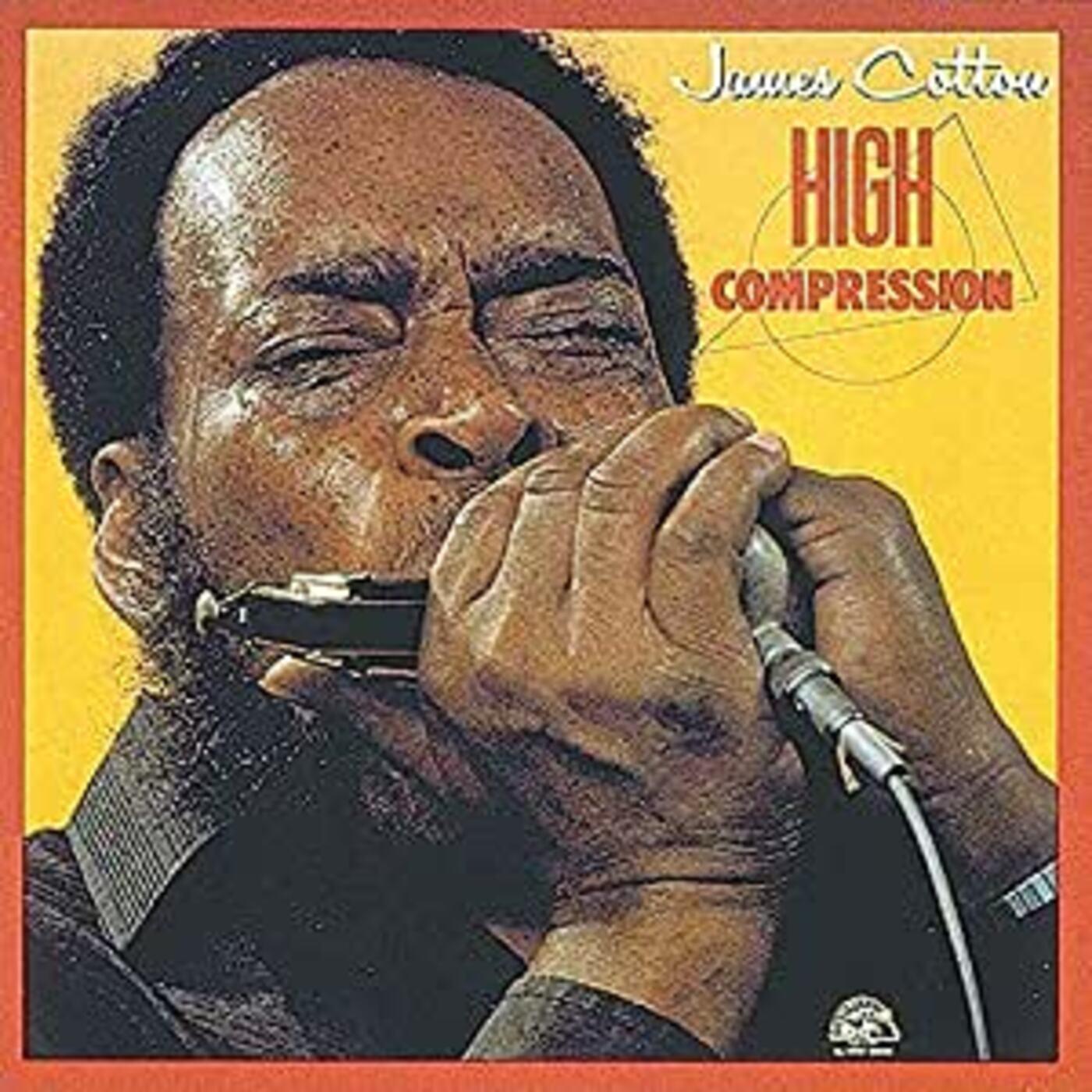 James Cotton - High Compression | CD