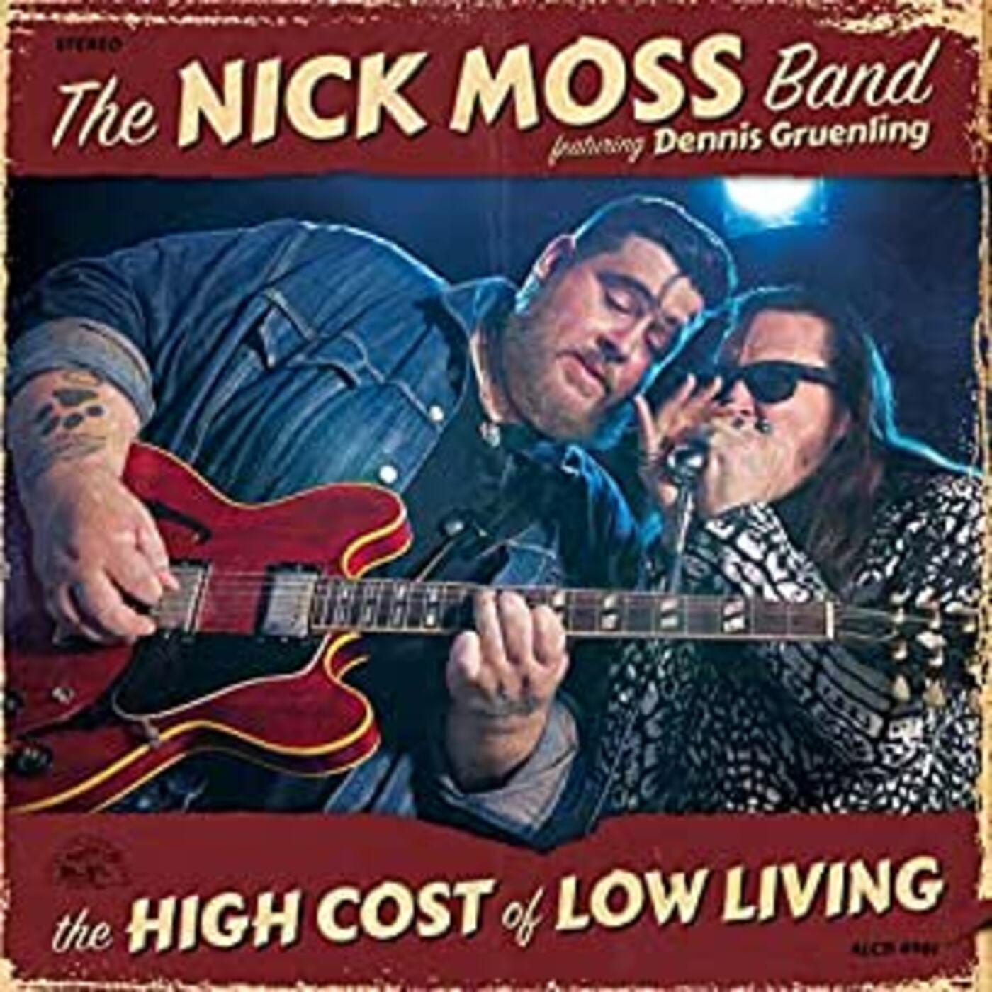 Nick Moss - High Cost Of Low Living | CD