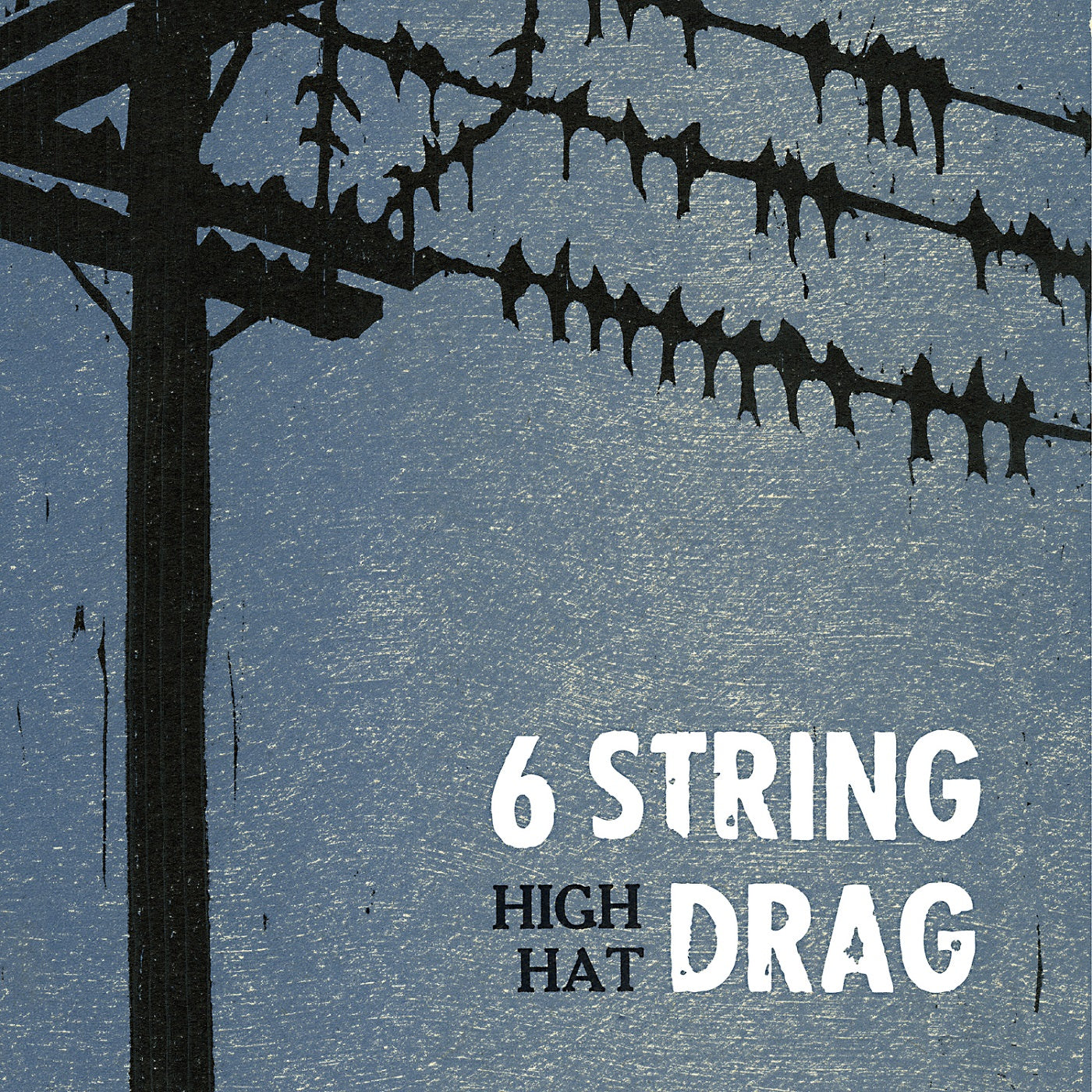 6 String Drag | High Hat (Reissue) | CD