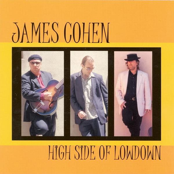 James Cohen - High Side of Lowdown | CD
