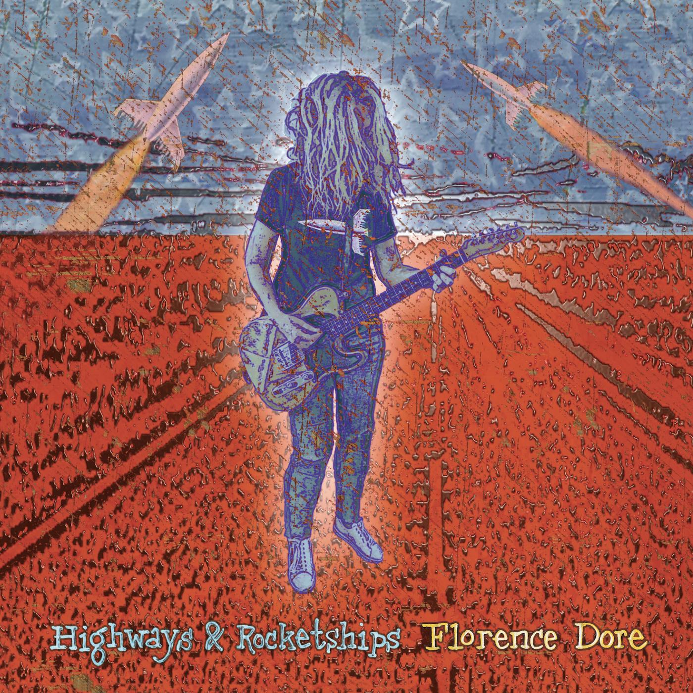 Florence Dore | Highways & Rocketships | Vinyl