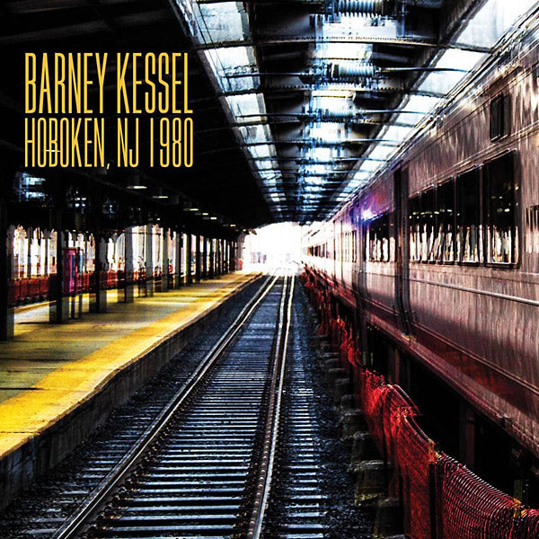 BARNEY KESSEL - Hoboken, NJ 1980 | CD