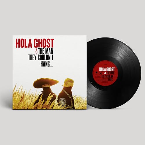 Hola Ghost - The Man They Couldn'T Hang... | Vinyl