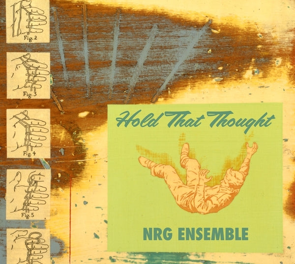 THE NRG ENSEMBLE - Hold That Thought (Mars Archive #2) | CD