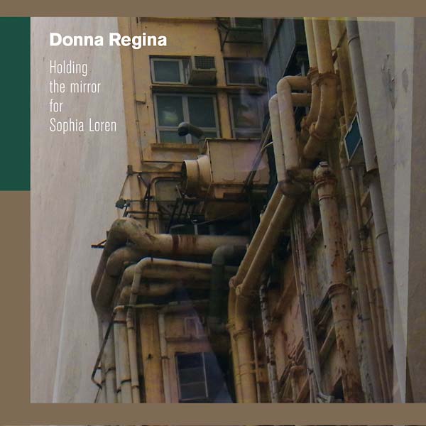 DONNA REGINA - Holding the Mirror for Sophia Loren | Vinyl