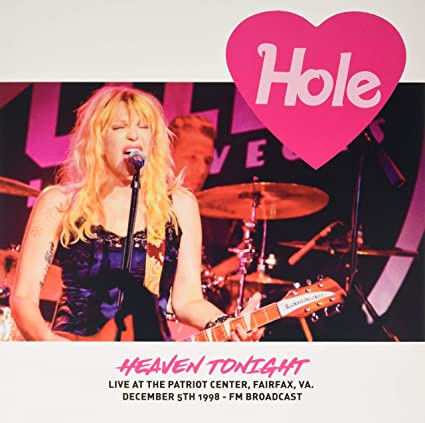 Hole - Heaven Tonight: Live At the Patriot Center 12/5/98 [Import] | Vinyl