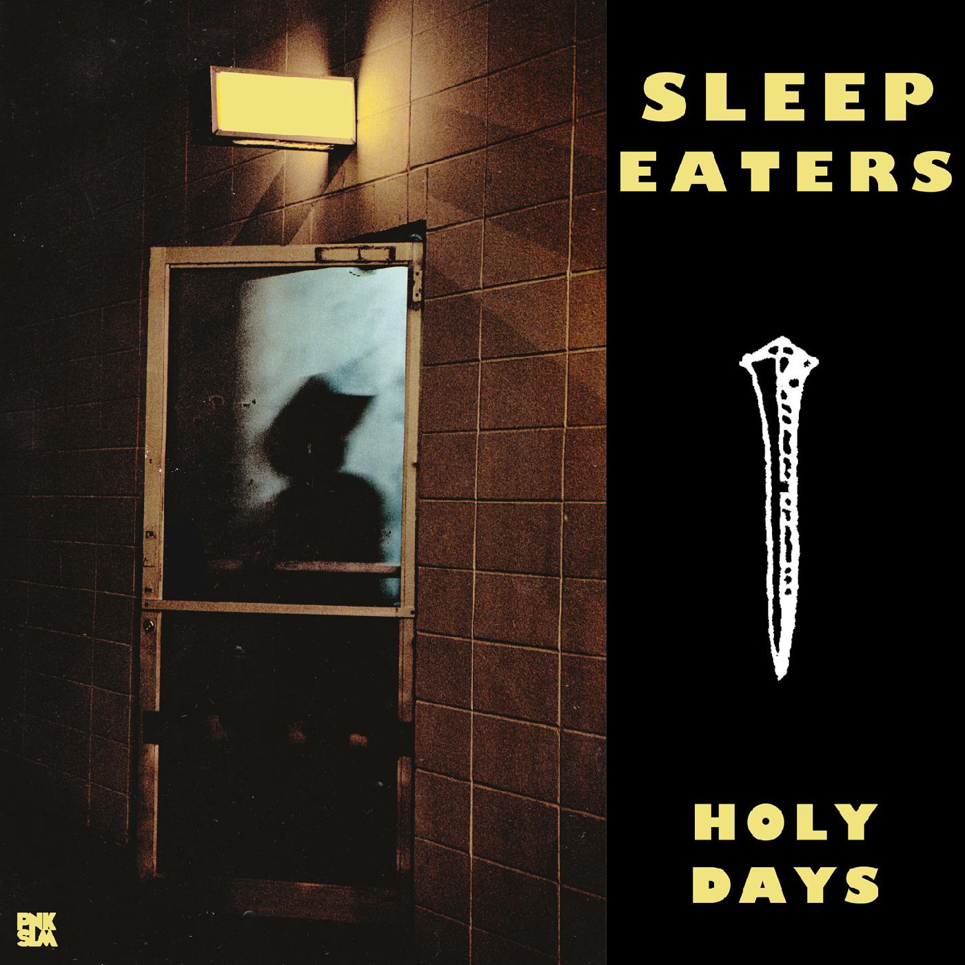 Sleep Eaters - Holy Days EP | Vinyl