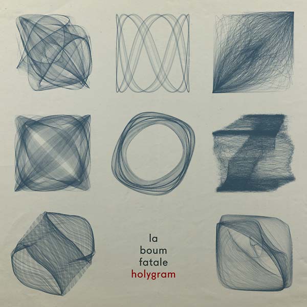LA BOUM FATALE - Holygram | Vinyl