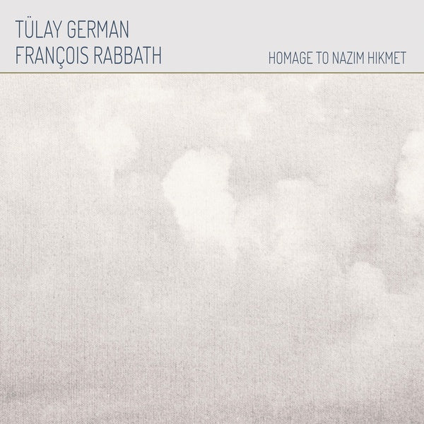 TULAY GERMAN & FRANCOIS RABBATH - Homage To Nazim Hikmet | Vinyl