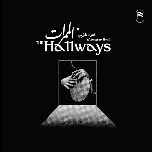 THE HALLWAYS - Homage to Tarab | Vinyl