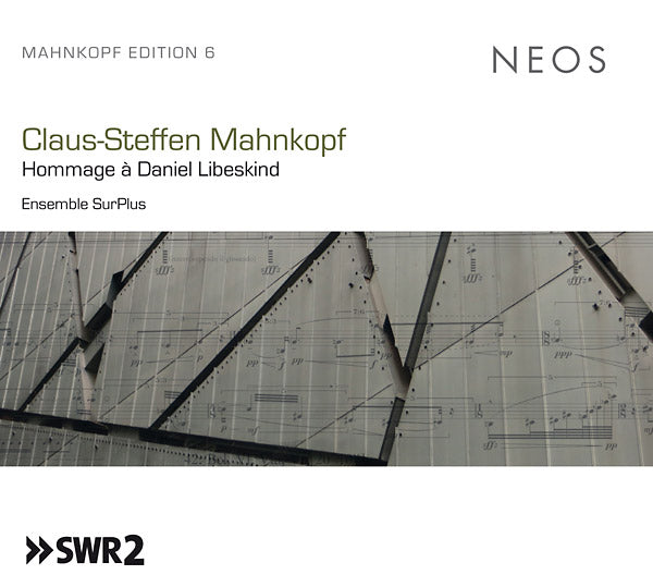 CLAUS-STEFFEN MAHNKOPF - Hommage a Daniel Libeskind | CD