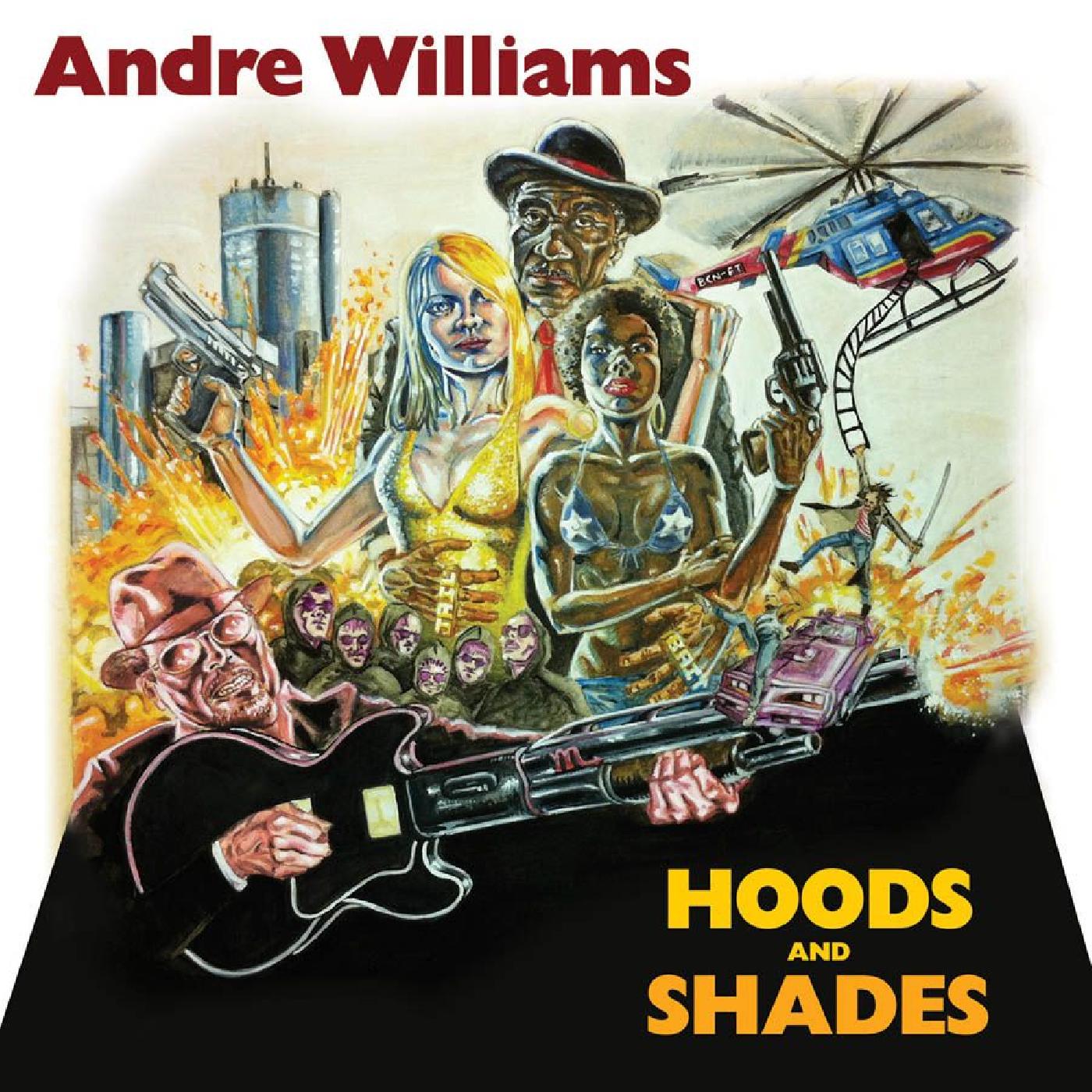 Andre Williams - Hoods & Shades | Vinyl