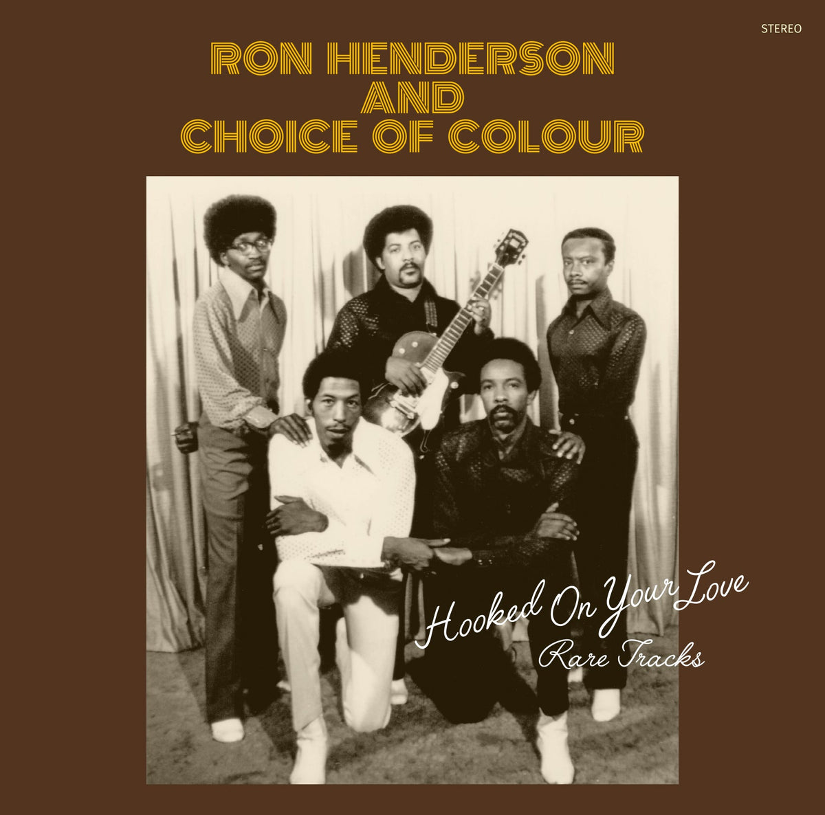 Ron Henderson And Choice Of Colour - Hooked On Your Love: Rare Tracks | Vinyl
