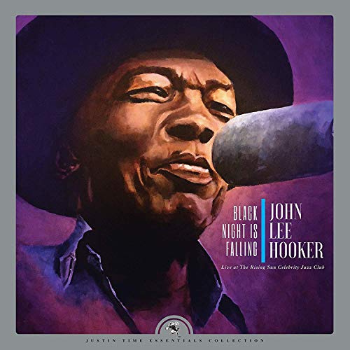 Hooker, John Lee - Black Night Is Falling: Live At The Rising Sun Celebrity Jazz Club (Collector's Edition) (2 Lp's) | Vinyl