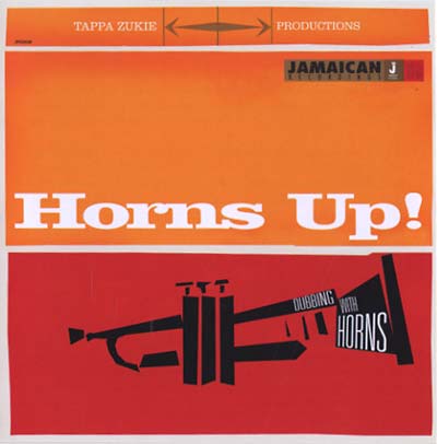Tappa Zukie - Horns Up! Dubbing With Horns | CD