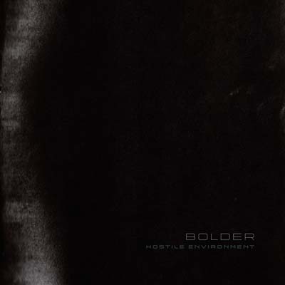 BOLDER - Hostile Environment | Vinyl