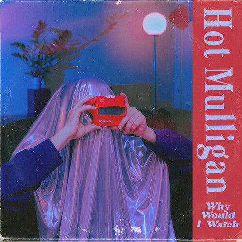 Hot Mulligan | Why Would I Watch [Explicit Content] (Colored Vinyl, Reissue) | Vinyl