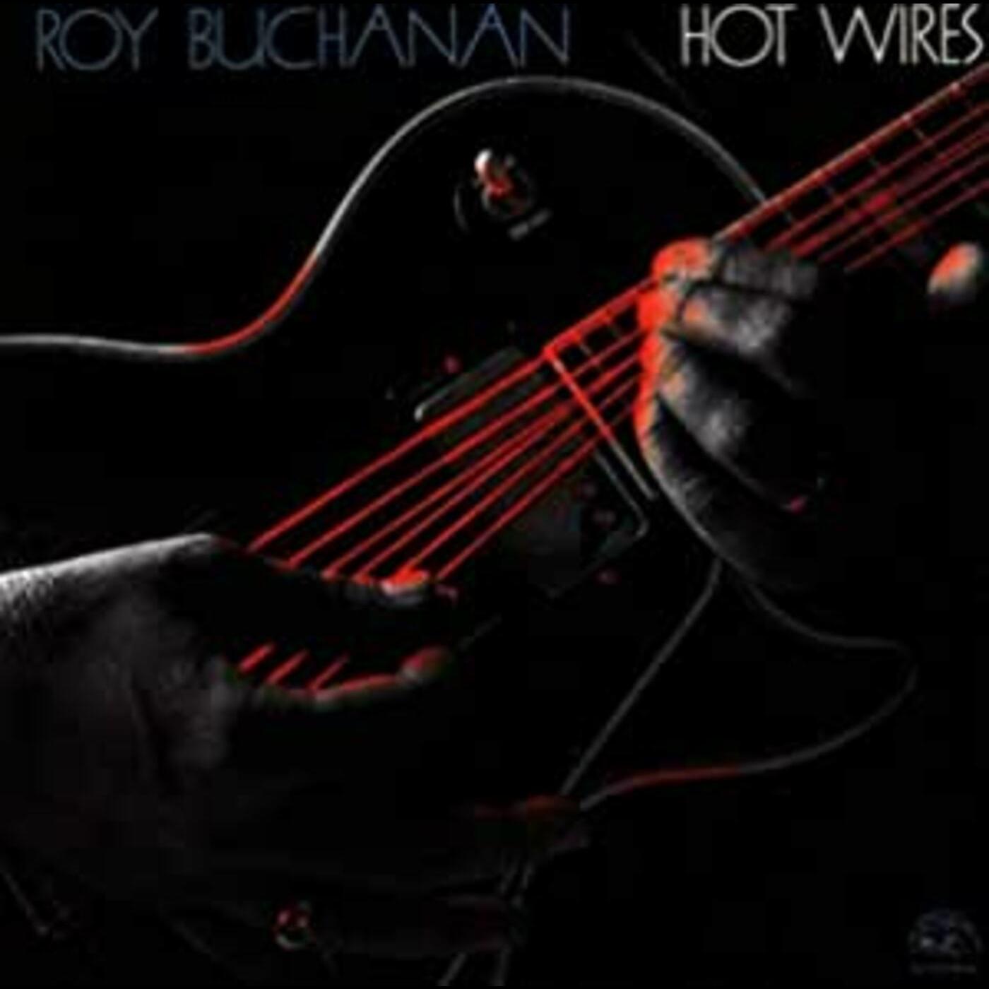 Roy Buchanan - Hot Wires | CD