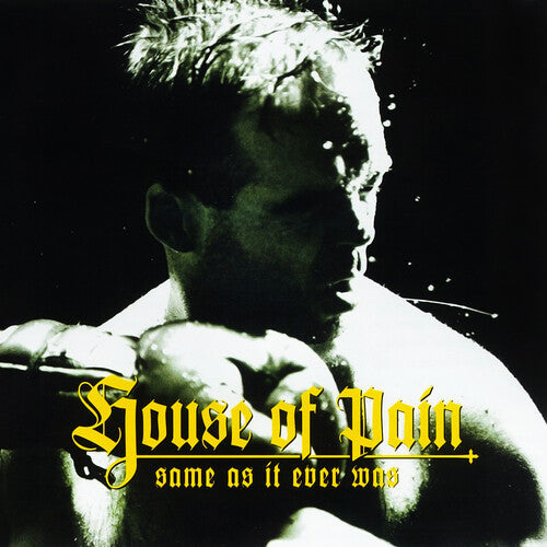 House of Pain - Same As It Ever Was: 30th Anniversary Edition [Explicit Content] (Colored Vinyl, Yellow, Green, 140 Gram Vinyl) | Vinyl