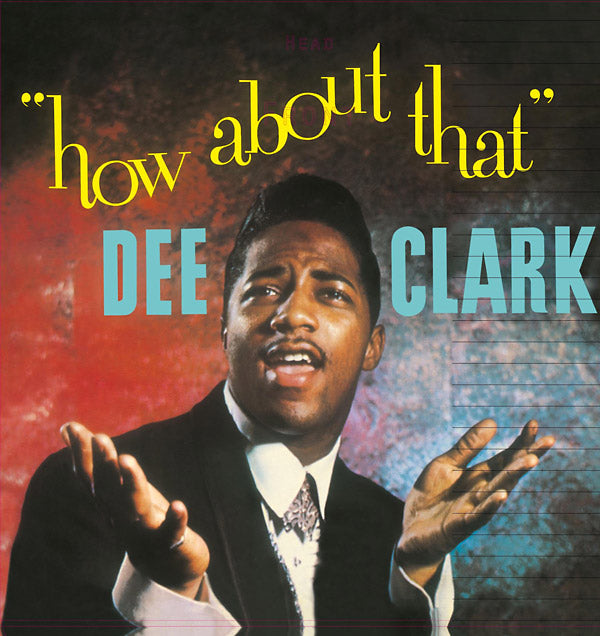 DEE CLARK - How About That | Vinyl