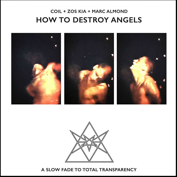 COIL + ZOS KIA + MARC ALMOND - How To Destroy Angels | Vinyl