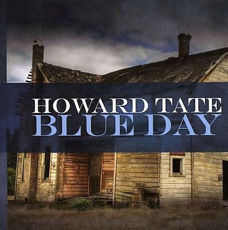 Howard Tate - Blue Day | CD