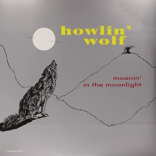 HOWLIN' WOLF - Moanin' In The Moonlight (Opaque Grey Vinyl) | Vinyl