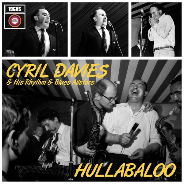 CYRIL DAVIES & HIS RHYTHM & BLUES ALLSTARS - Hullabaloo | Vinyl