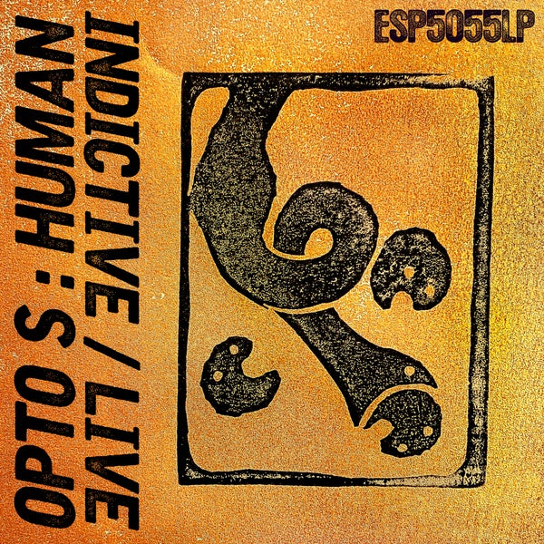 Opto S - Human Indictive / Live | Vinyl