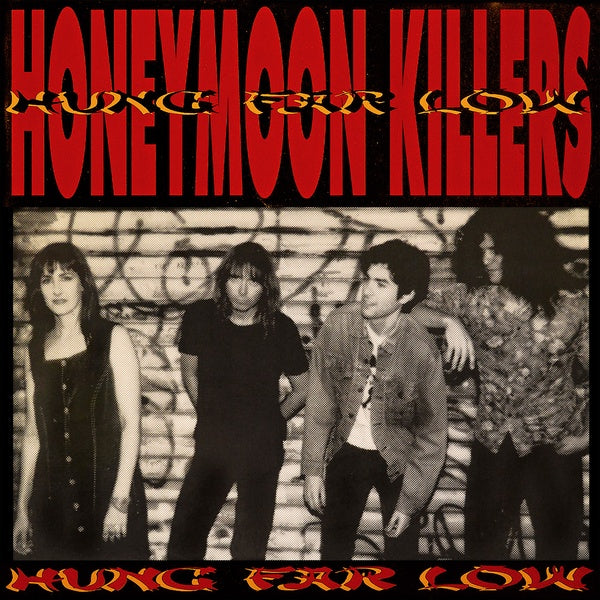 THE HONEYMOON KILLERS - Hung Far Low | Vinyl