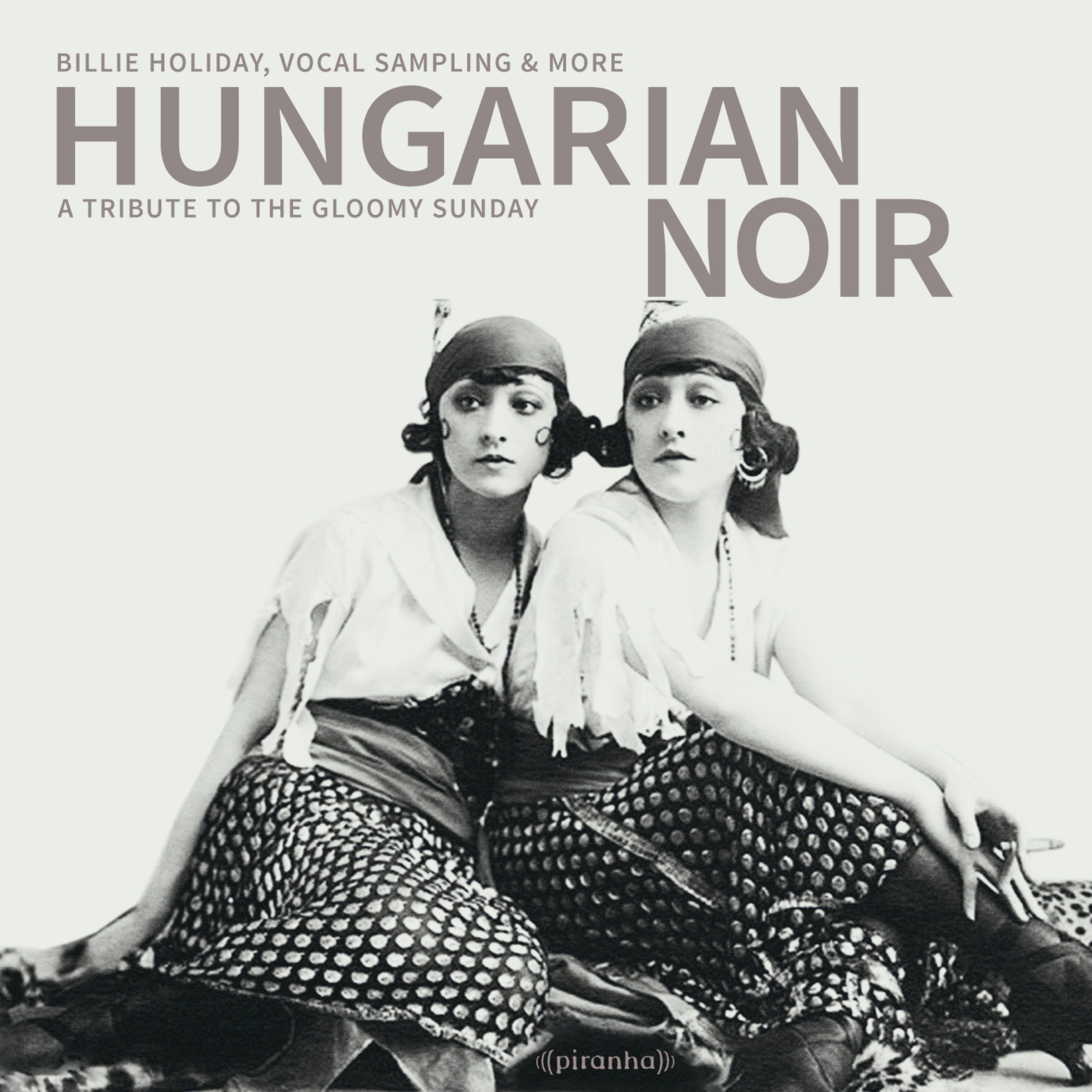 Various Artists - Hungarian Noir - A Tribute To The Gloomy Sunday | CD