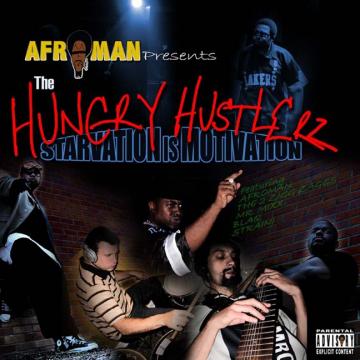 Afroman | Hungry Hustlerz, The: Starvation is Motivation | CD