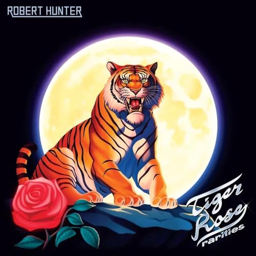 Hunter,Robert - Tiger Rose Rarities (Rsd 4.12.25) | Vinyl