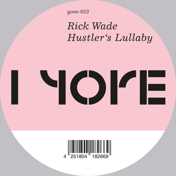 Rick Wade | Hustler'S Lullaby | Vinyl