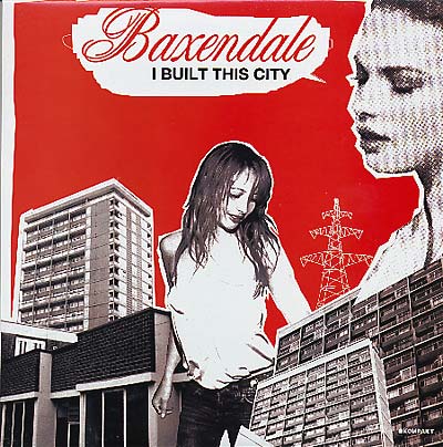 BAXENDALE - I Built This City | Vinyl